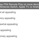 Image for article titled Survey Has Players Dreaming About PlayStation 4 Remote Play On The Switch
